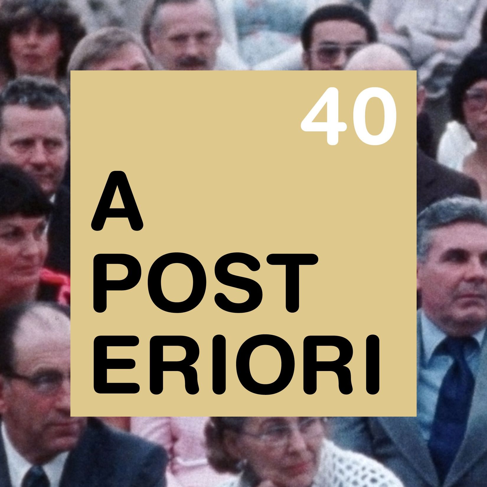 A Posteriori 40 - Antoine Thirion - Parastoo Anoushahpour, Faraz Anoushahpour, Ryan Ferko