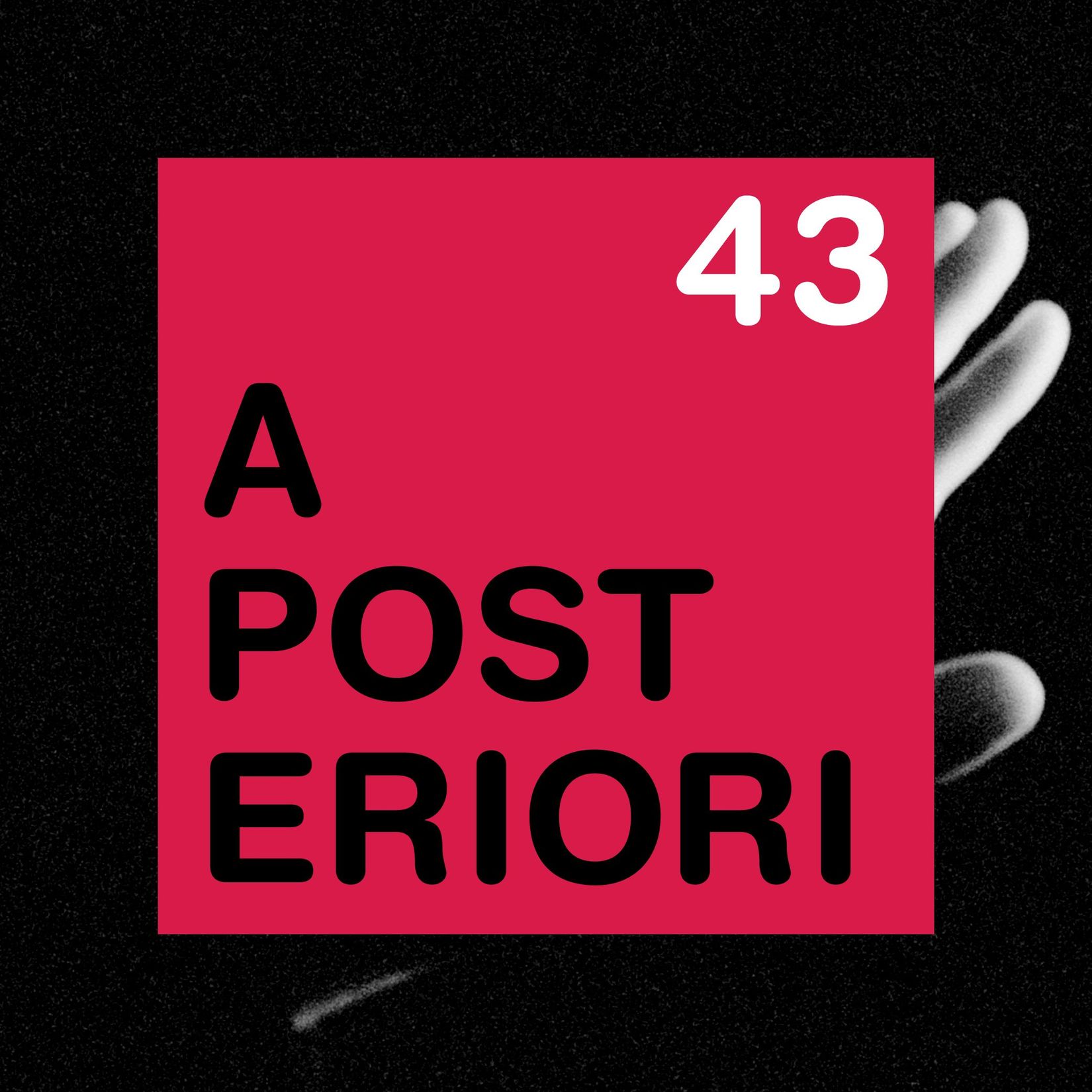 A Posteriori 43 - Carl Trahan - Michel Hardy-Vallée