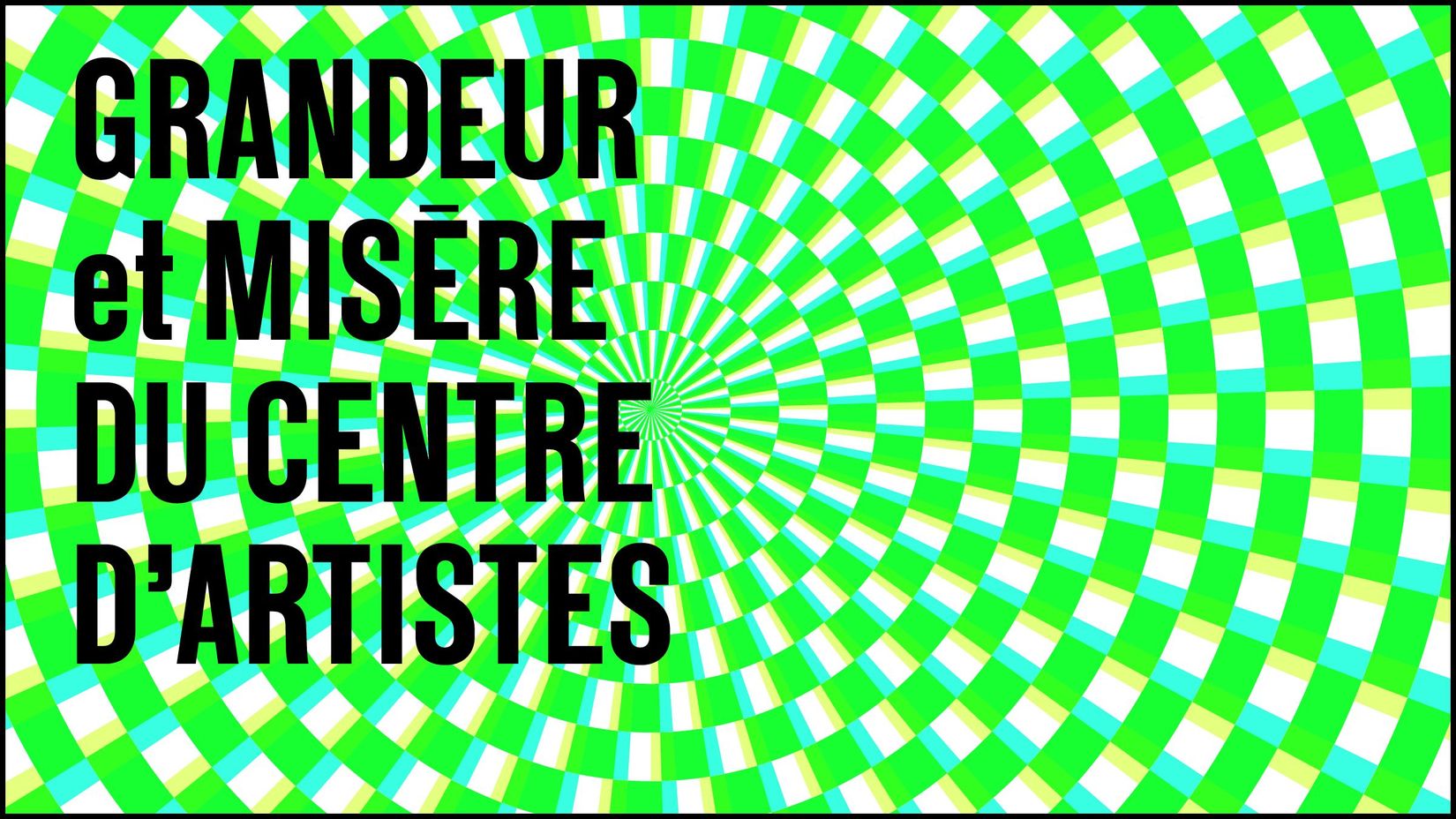 Balado Grandeur et misère du centre d'artistes de VOX