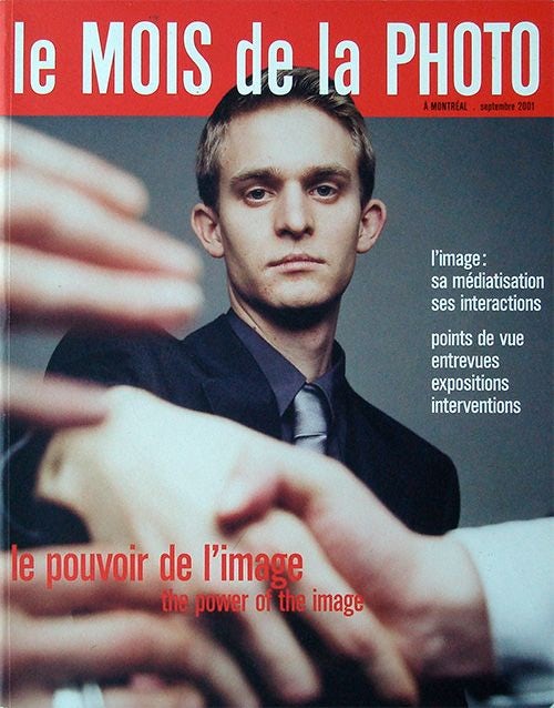 Image de la publication Le Pouvoir de l'image. Le Mois de la Photo à Montréal 2001Couverture de la publication Le Pouvoir de l'image. Le Mois de la Photo à Montréal 2001 (Robin Collyer, 2000)
